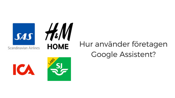 Hur använder Sveriges företag Google Assistent